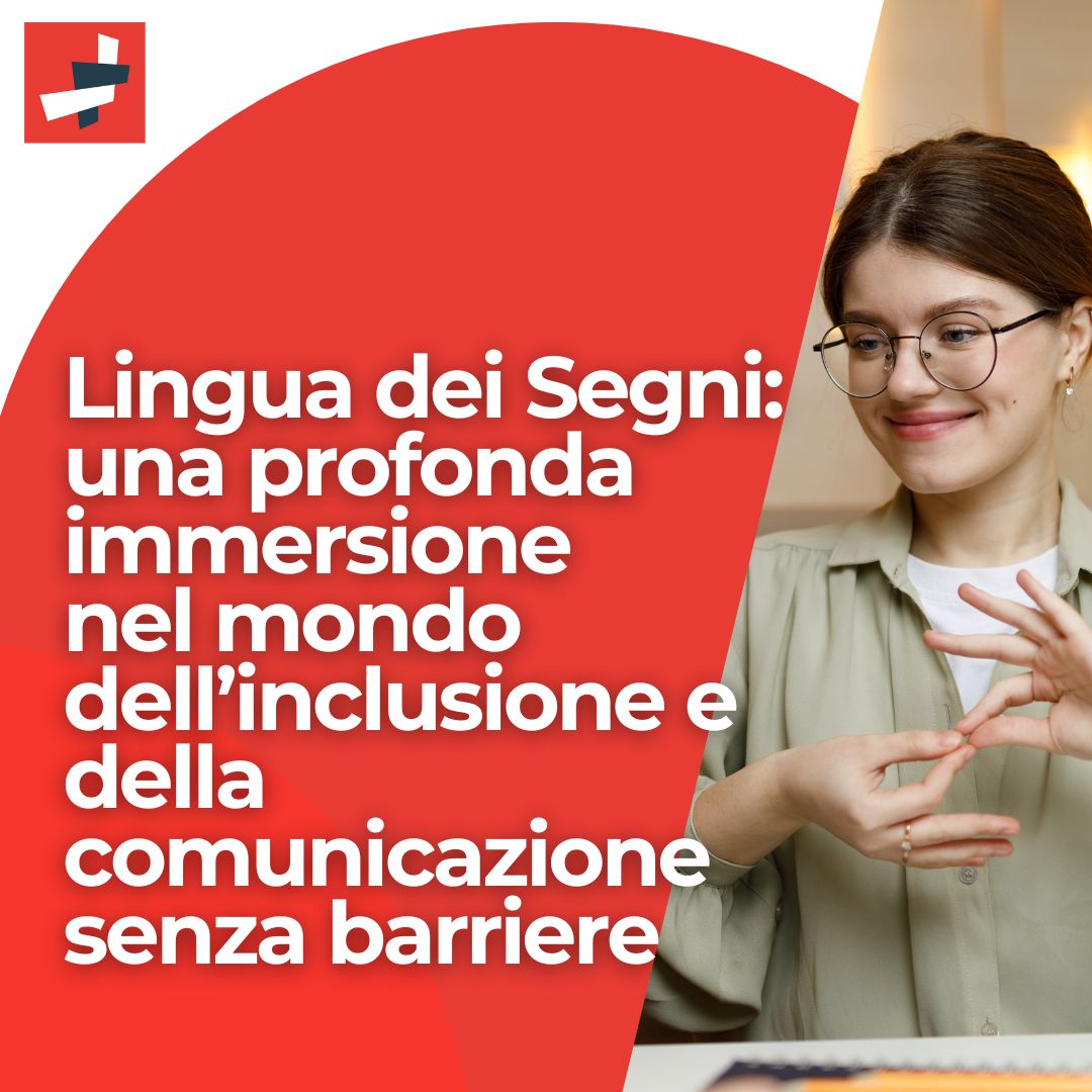 Scopri di più sull'articolo Forum Gratuito sulla Lingua dei Segni: una profonda immersione nel mondo dell’inclusione e della comunicazione senza barriere