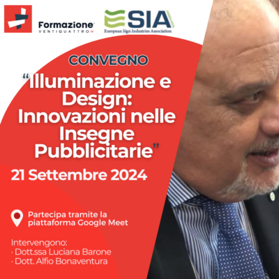 Scopri di più sull'articolo Convegno “Illuminazione e Design: Innovazioni nelle Insegne Pubblicitarie” – Un Successo di Idee e Innovazione!