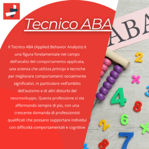 Tecnico ABA: Competenze, Ruolo e Importanza nella Terapia Comportamentale