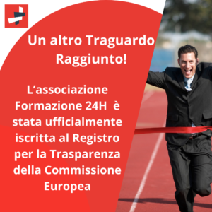 Un altro traguardo raggiunto da Formazione24H: iscrizione al Registro per la Trasparenza della Commissione Europea