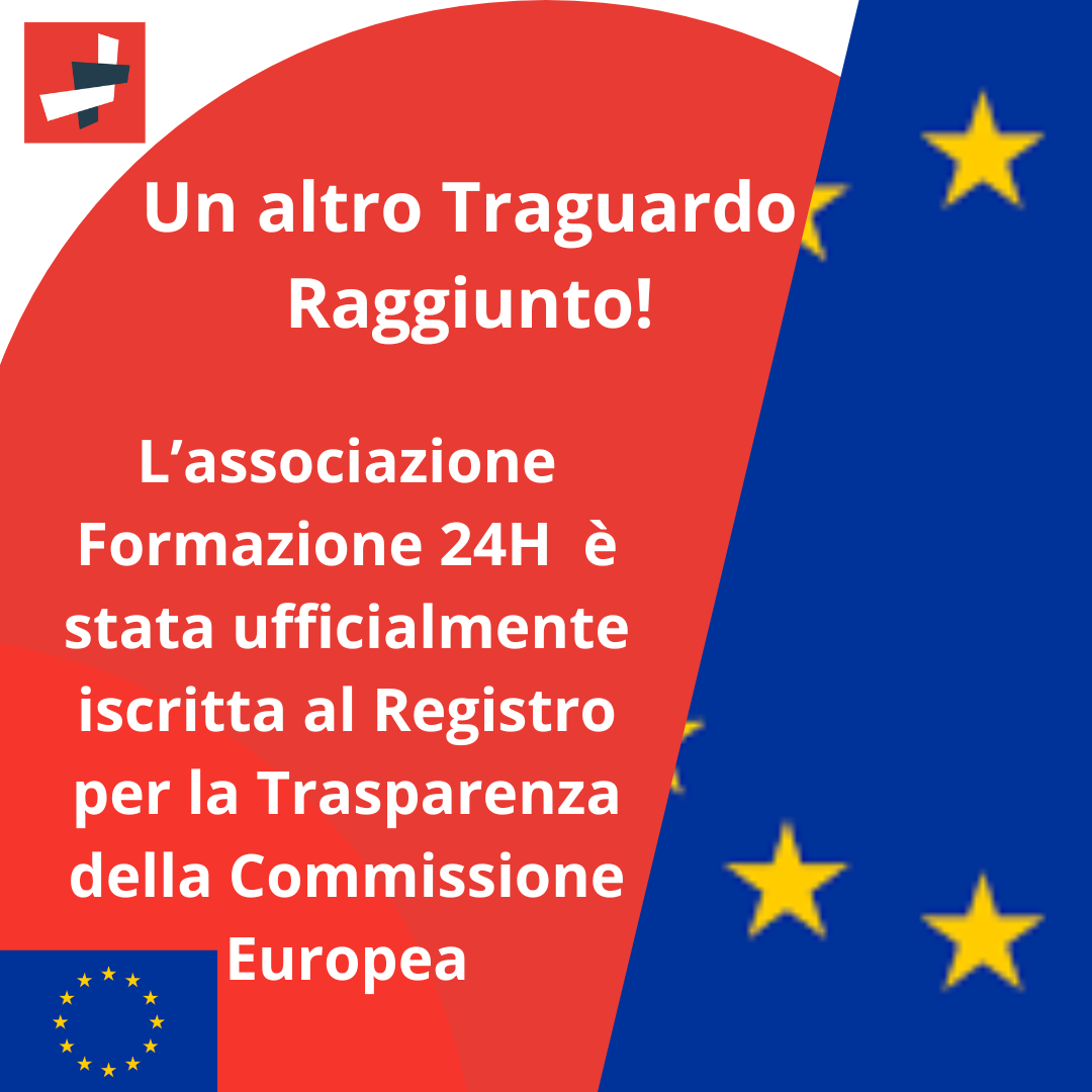 Al momento stai visualizzando Un altro traguardo raggiunto da Formazione24H: iscrizione al Registro per la Trasparenza della Commissione Europea