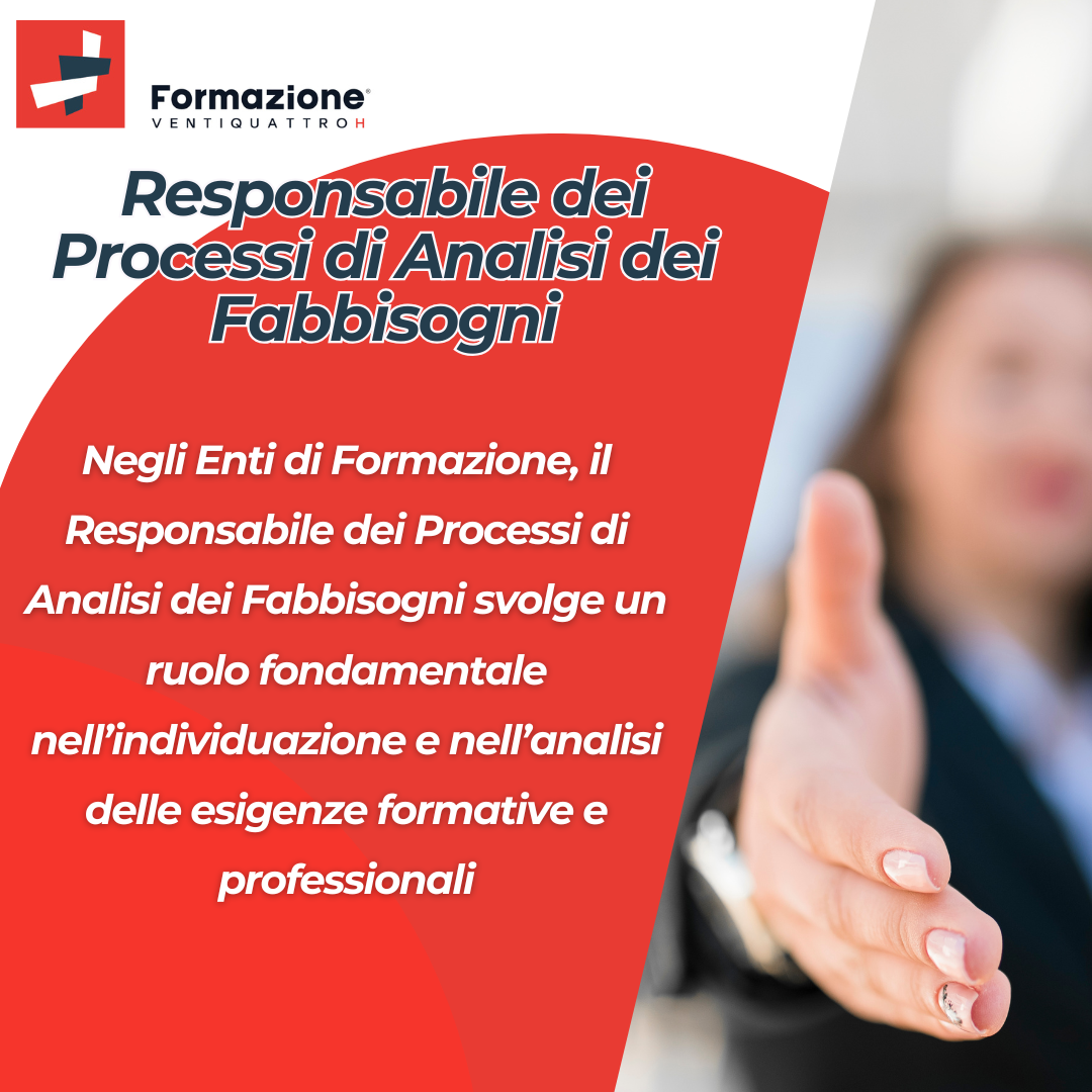 Al momento stai visualizzando La Figura del Responsabile dei Processi di Analisi dei Fabbisogni: un ruolo cruciale per gli Enti di Formazione