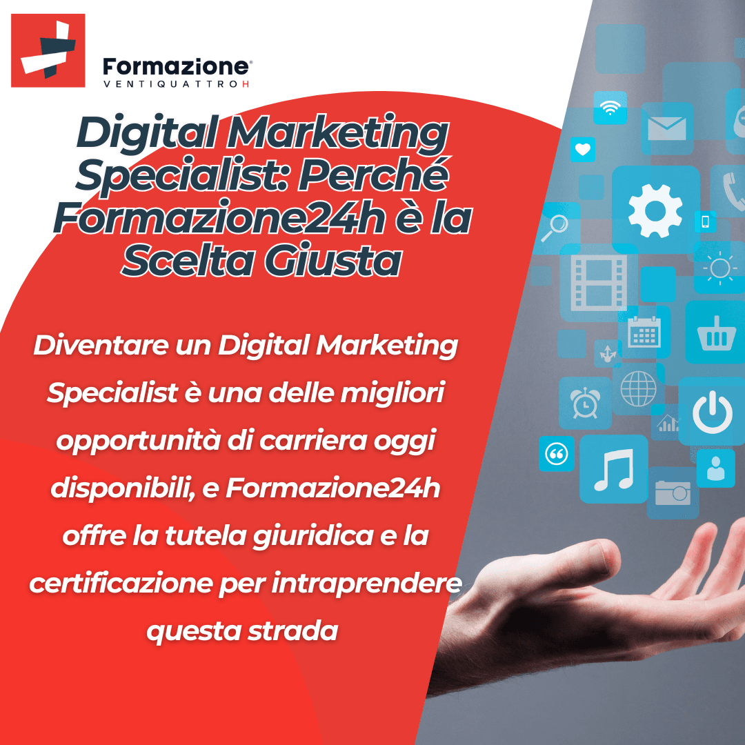Scopri di più sull'articolo Digital Marketing Specialist: Perché Formazione24h è la Scelta Giusta