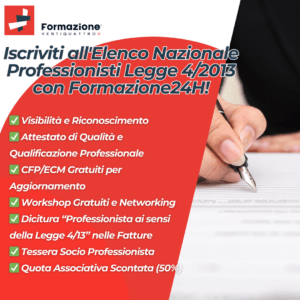 Iscrizione all’Elenco Nazionale Professionisti Legge 4/2013: I Vantaggi di Associarsi a Formazione24H
