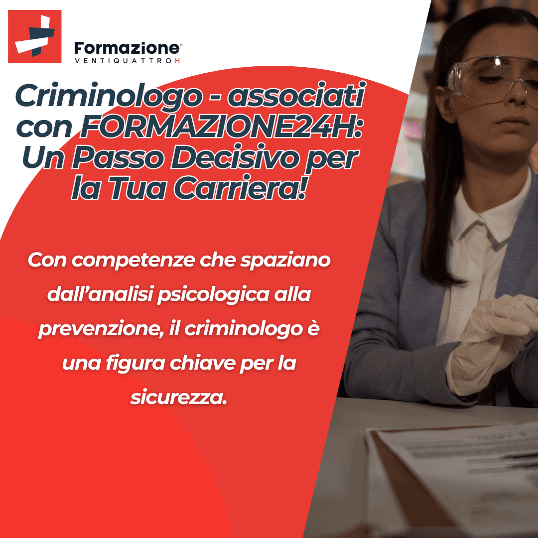 Al momento stai visualizzando Associati in qualità di  Criminologo con FORMAZIONE24H: Un Passo Decisivo per la Tua Carriera