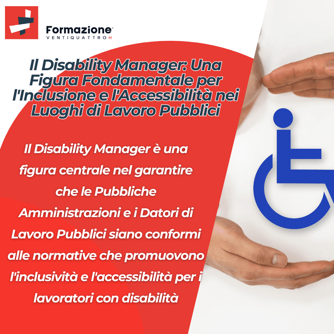 Al momento stai visualizzando Il Disability Manager: Una Figura Fondamentale per l’Inclusione e l’Accessibilità nei Luoghi di Lavoro Pubblici
