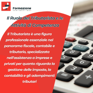 Il Ruolo del Tributarista e le Attività di Competenza