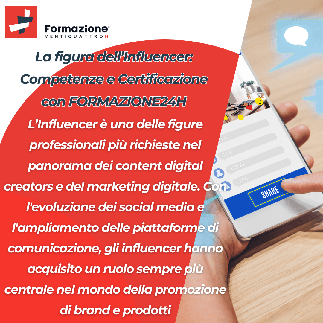 Scopri di più sull'articolo La figura dell’Influencer: Competenze e Certificazione con FORMAZIONE24H