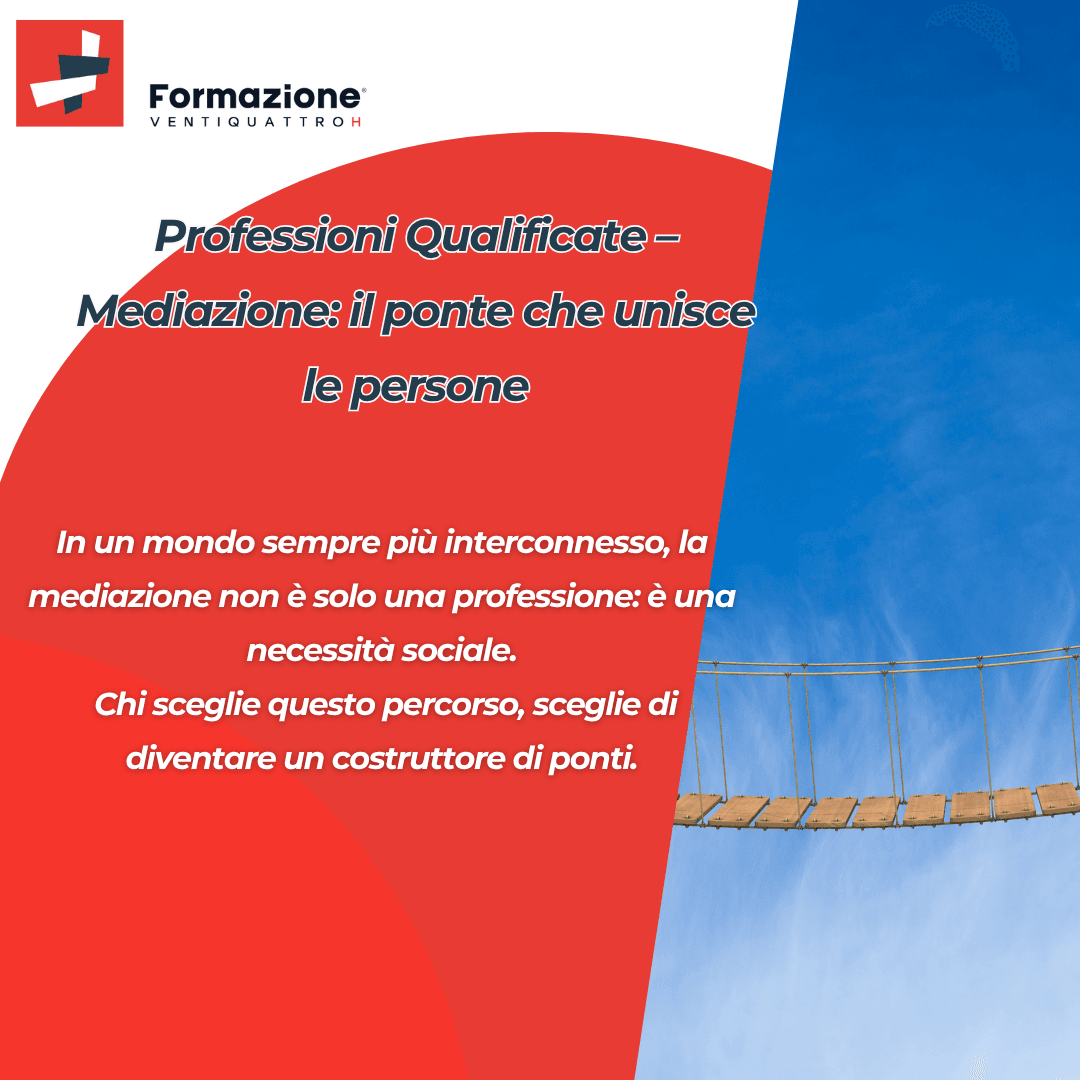 Al momento stai visualizzando Professioni Qualificate – Mediazione: il ponte che unisce le persone