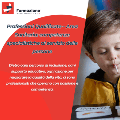 Scopri di più sull'articolo Professioni Qualificate – Area Sanitaria: competenze specialistiche al servizio delle persone