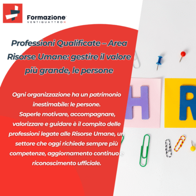 Scopri di più sull'articolo Professioni Qualificate – Area Risorse Umane: gestire il valore più grande, le persone