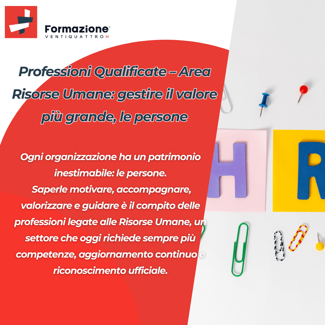 Al momento stai visualizzando Professioni Qualificate – Area Risorse Umane: gestire il valore più grande, le persone