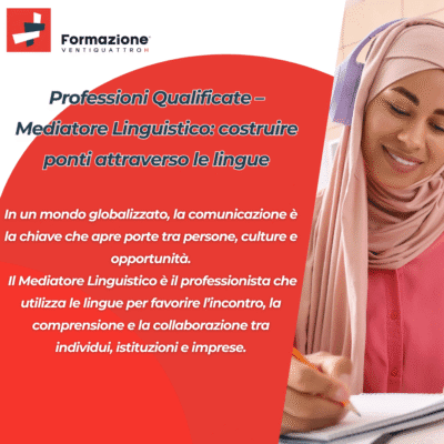 Scopri di più sull'articolo Professioni Qualificate – Mediatore Linguistico: costruire ponti attraverso le lingue