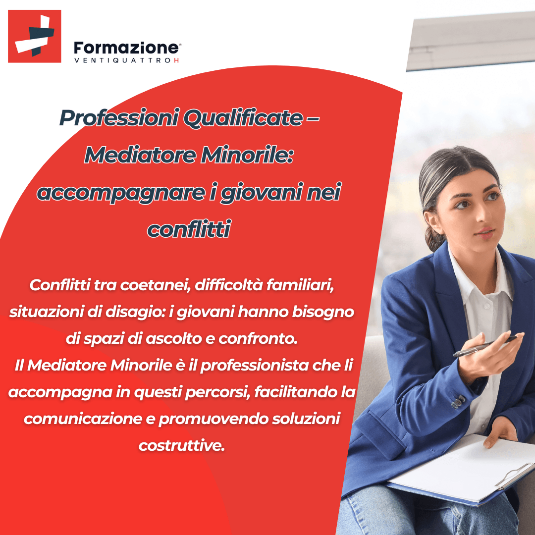 Scopri di più sull'articolo Professioni Qualificate – Mediatore Minorile: accompagnare i giovani nei conflitti