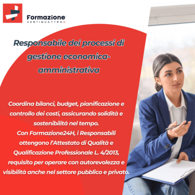 Scopri di più sull'articolo Professioni Qualificate – Responsabili dei processi economici e amministrativi: organizzare, pianificare, guidare